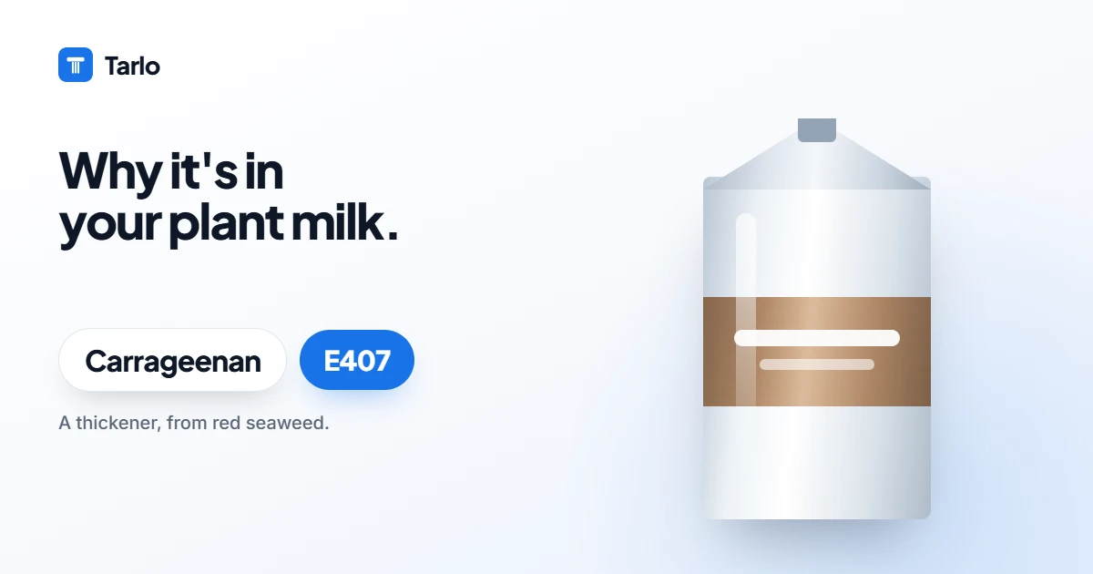A carton of plant-based milk beside a label card with carrageenan highlighted.
