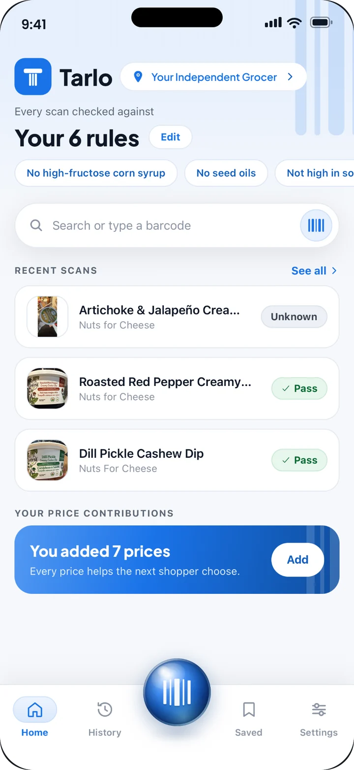 Tarlo home screen: “Your 6 rules”, a barcode search field, recent scans marked Pass, and your price contributions.